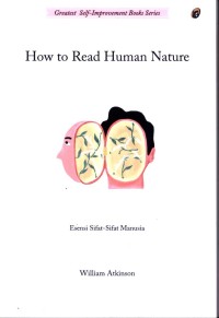 How to read human nature : esensi sifat-sifat manusia