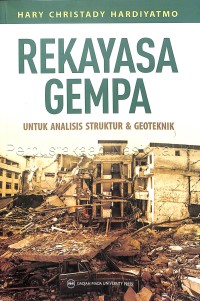 Rekayasa gempa : untuk analisis struktur & geoteknik