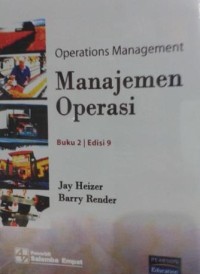 Operations management : manajemen operasi (Buku-2)