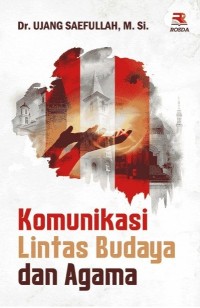 Komunikasi Lintas Budaya dan Agama