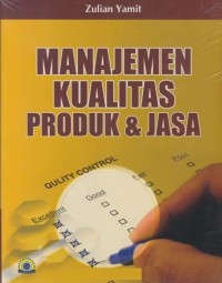 Manajemen kualitas: produk dan jasa