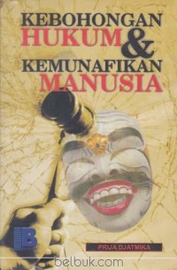 Kebohongan hukum dan kemunafikan manusia