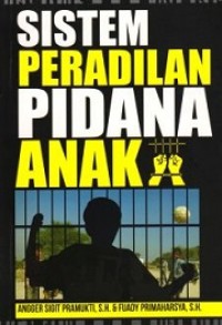 Sistem peradilan pidana anak