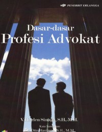 Dasar-dasar profesi advokat