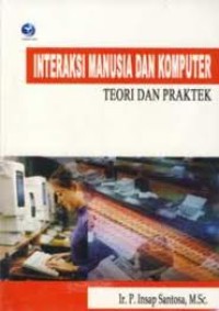 Interaksi manusia dan komputer : teori dan praktek