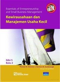 Kewirausahaan dan manajemen usaha Kecil = essentials of entrepreneurship and small business management, buku 2