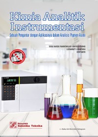 Kimia Analitik Instumentasi: Sebuah pengantar dengan aplikasinya dalam analisa pigmen alami