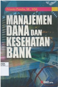 Manajemen dana dan kesehatan bank