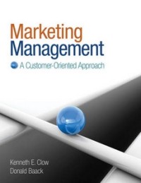 Marketing management a customer-oriented approach