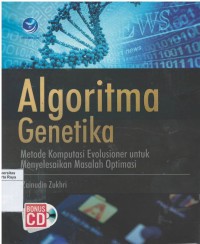 Algoritma genetika : metode komputasi evolusioner untuk menyelesaikan masalah optimasi