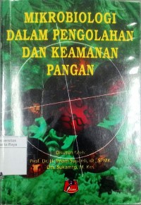 Mikrobiologi dalam pengolahan dan keamanan pangan