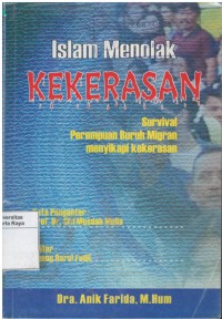 Islam menolak kekerasan : survival perempuan buruh migran menyikapi kekerasan