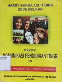 Meneropong komunikasi pendidikan tinggi kita