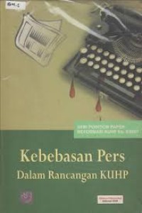 Kebebasan pers dalam rancangan KUHP