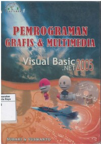 Pemrograman grafis dan multimedia visual basic.net 2005