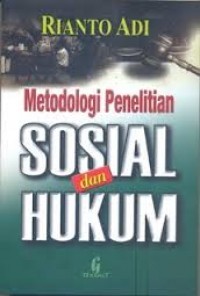 Metodologi Penelitian Sosial dan Hukum