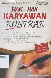 Hak-Hak Karyawan Kontrak:Pegangan Bagi Karyawan Kontrak