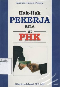 Hak-hak pekerja bila di PHK