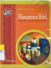 Manajemen ritel: strategi dan implementasi ritel modern