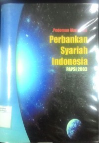Pedoman akuntansi perbankan syariah Indonesia PAPSI 2003