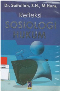 Refleksi sosiologi hukum