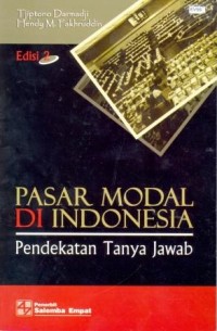 Pasar modal di Indonesia: pendekatan tanya jawab