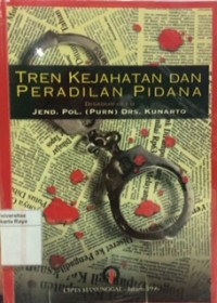 Tren kejahatan dan peradilan pidana