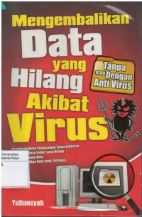 Mengembalikan data yang hilang akibat virus