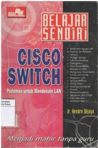 Belajar sendiri cisco switch: pedoman untuk mendesain LAN