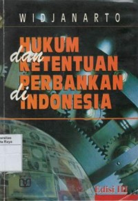 Hukum dan ketentuan perbankan di Indonesia