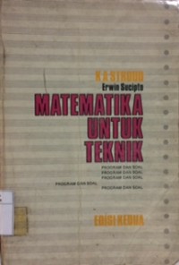 Matematika untuk teknik : proram-program dan soal-soal