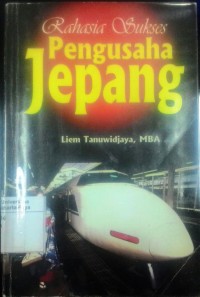 Rahasia sukses pengusaha Jepang