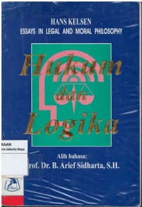 Hukum dan logika: essays in legal and moral philosophy