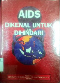 AIDS / HIV dikenal untuk dihindari