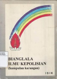 Bianglala ilmu kepolisian (kumpulan karangan)