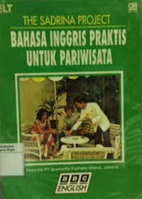 Bahasa Inggris praktis untuk pariwisata: the sadrina project