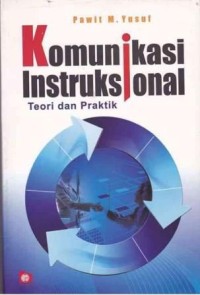 Komunikasi instruksional: teori dan praktik