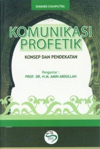 Komunikasi profetik: konsep dan pendekatan