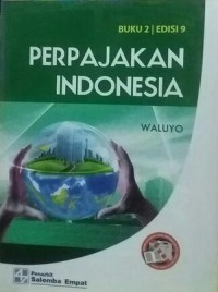 Perpajakan Indonesia edisi 9 Buku 2