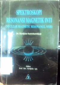 Spektroskopi resonansi magnetik inti (nuclear magnetic resonance, NMR)