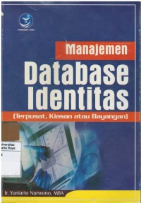 Manajemen database identitas (terpusat, kiasan, atau bayangan)