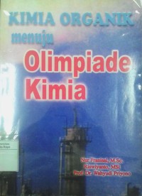 Kimia organik menuju olimpiade kimia