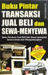 Buku pintar transaksi jual beli dan sewa menyewa