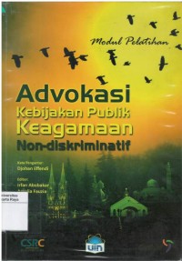 Modul pelatihan advokasi kebijakan publik keagamaan non-diskriminatif