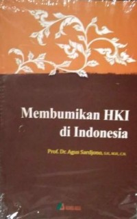 Membumikan HKI di Indonesia