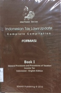 Indonesian tax laws update complete compilation: Book I