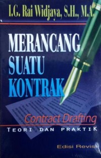 Merancang suatu kontrak = contract drafting