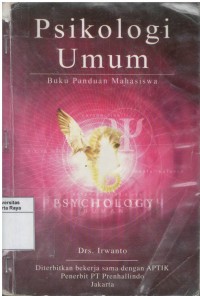 Psikologi umum: buku panduan mahasiswa