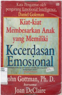 Kiat-kiat membesarkan anak yang memiliki kecerdasan emosional