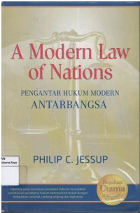 A modern law of nations = Pengantar hukum modern antarbangsa